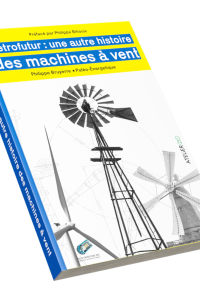 Retrofutur : une autre histoire des machines à vent